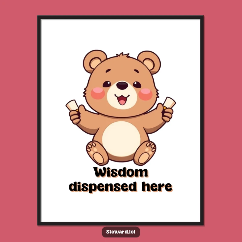 Funny Bear Cub Poster: Cheerful Scroll Messenger, Delightful Wall Art for Any Room