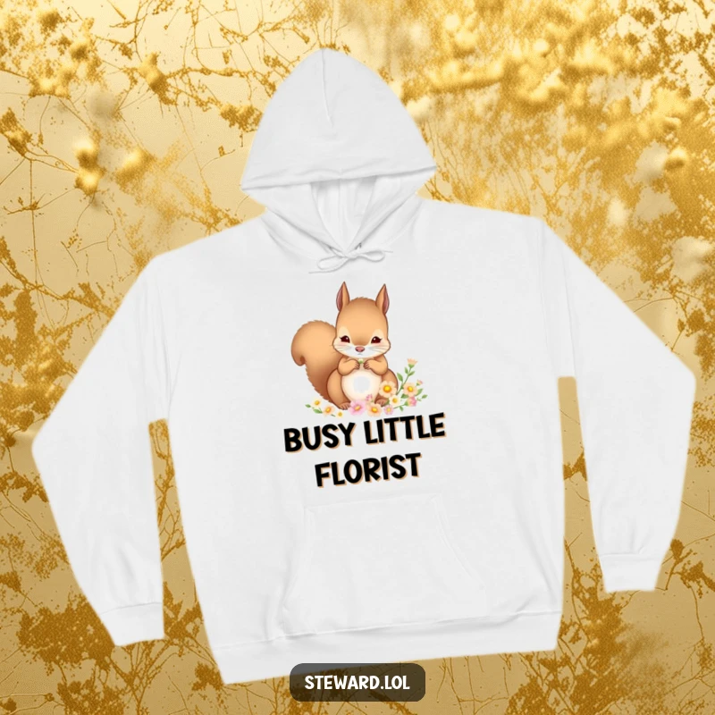 Funny Squirrel Hoodie: A soft hoodie with a focused squirrel delicately arranging small flowers, embodying patience and a love for nature's craft, a wonderful funny gift.
